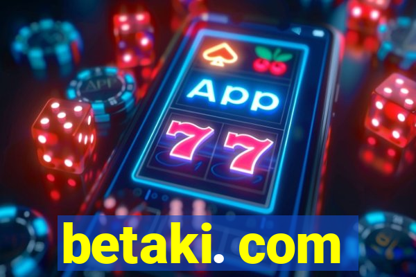 betaki. com